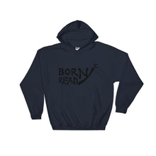 Load image into Gallery viewer, "NYc" Branded "Born Ready" Hooded Sweatshirt