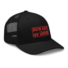Load image into Gallery viewer, "Beware of God" Trucker Cap