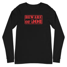 Load image into Gallery viewer, "Beware of God" Unisex Long Sleeve Tee