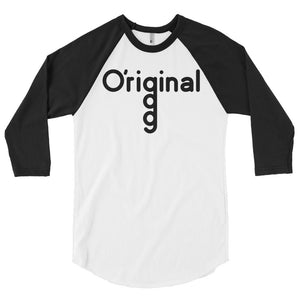 "O'riginal"; 3/4 sleeve raglan shirt