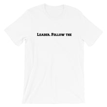 Load image into Gallery viewer, LlaBaLl &quot;Follow The Leader&quot; Short-Sleeve Unisex T-Shirt